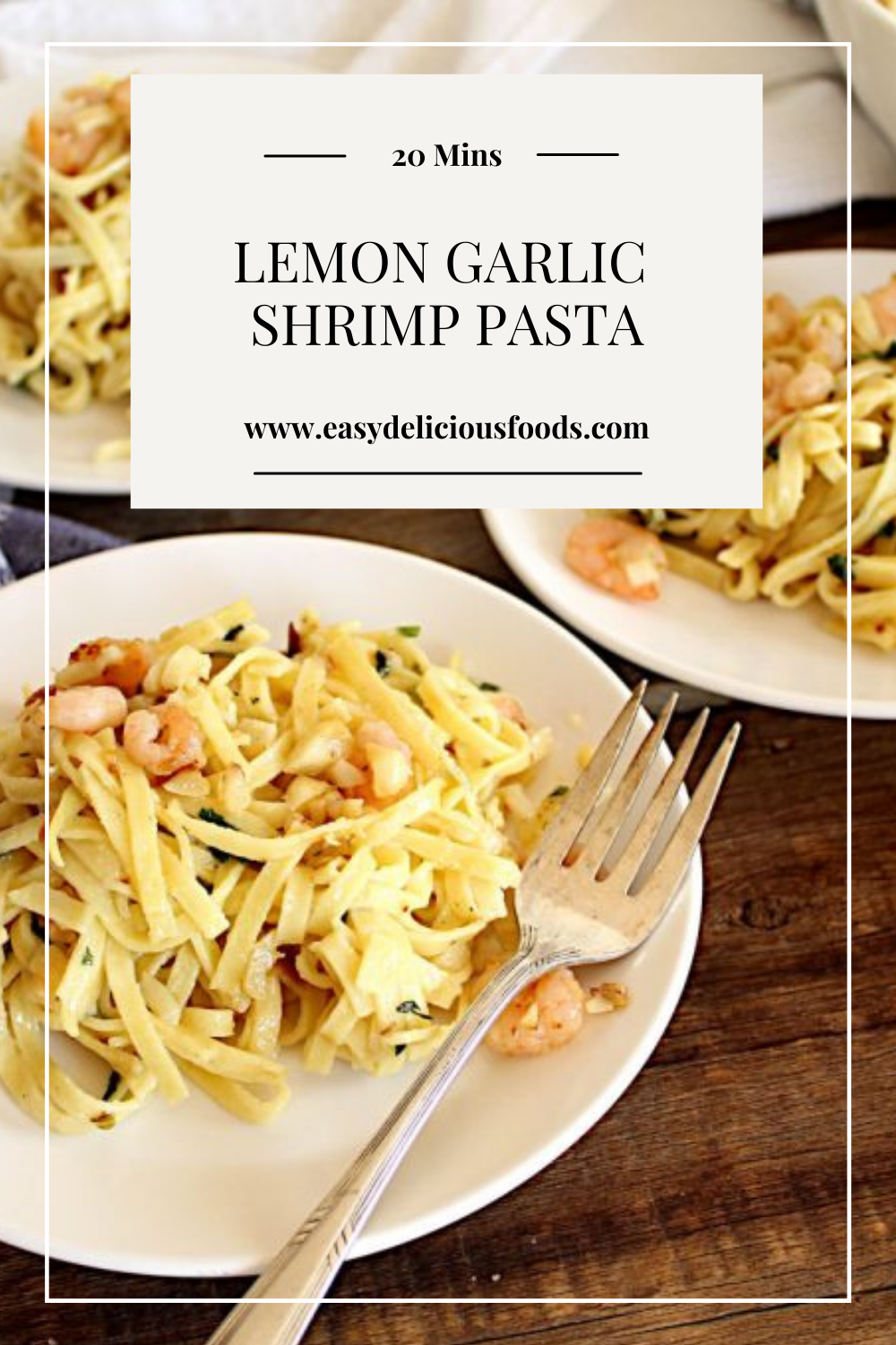 Lemon Garlic Shrimp Pasta » EASY DELICIOUS FOODS