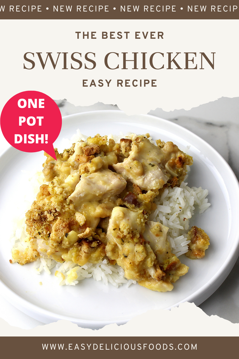 Swiss Chicken Casserole EASY DELICIOUS FOODS   SWISS CHICKEN 